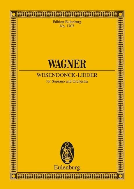 Wagner: Wesendonck-Lieder WWV 91 A (Study Score) published by Eulenburg